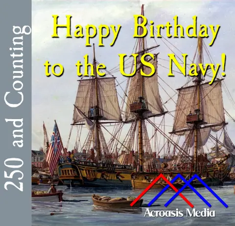 Happy Birthday to the US Navy!–October 13, 1775