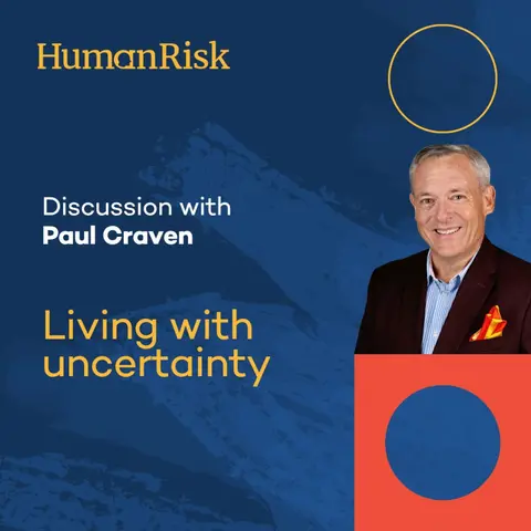 Paul Craven on Living With Uncertainty