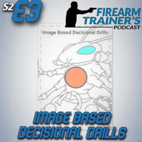 S2E3: Image Based Decision Drill