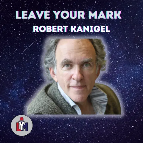 American Biographer / Science Writer - Robert Kanigel