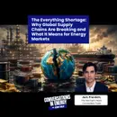 The Everything Shortage: Why Global Supply Chains Are Breaking and What It Means for Energy Markets