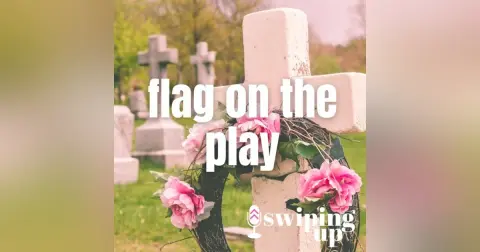 S3 Ep46: Flag on the Play