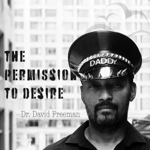 The Permission to Desire with Dr. David Freeman (S5 | E213)