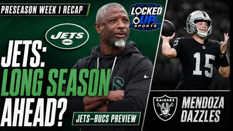 Jets–Bucs Preview: Is a Long Season Ahead? | Mendoza Dazzles in Week 1