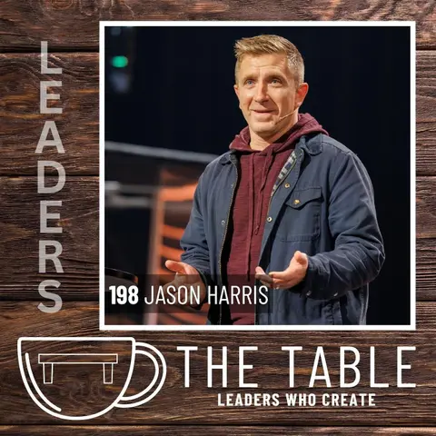 198 Creating a Culture of Leadership with Jason Harris | How to Recognize and Release Potential