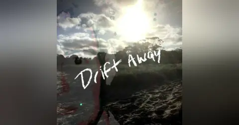 Drift Away