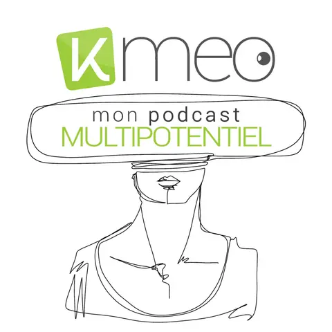 Ep 45 – 6 ÉTAPES pour choisir un MÉTIER quand on est MULTIPOTENTIEL