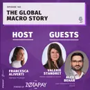 Episode 165: The Global Macro Story