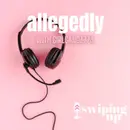 S2 Ep13: Allegedly (with GirlGangz773)