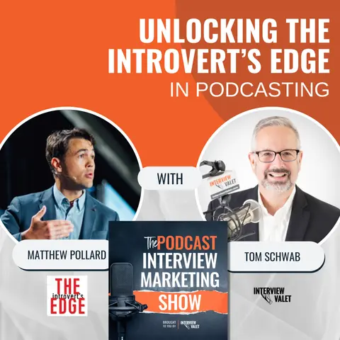 Unlocking the Introvert's Edge in Podcasting with Matthew Pollard