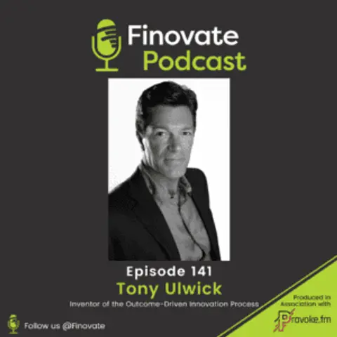 EP 141: Tony Ulwick, inventor of the Outcome-Driven Innovation process