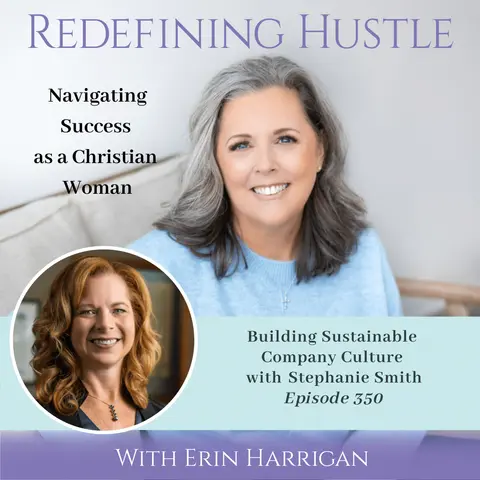 A Christian CEO’s Guide to Building Sustainable Culture 350