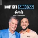Billionaire Bob Duggan: Why Money Won’t Make You Happy | Ep. 177