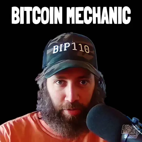 Why BIP-110 Will Win with Bitcoin Mechanic | Bitcoin Infinity Show #206