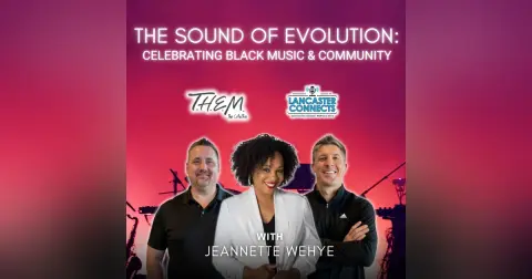 The Sound of Evolution: Celebrating Black Music & Community Featuring Jeannette Wehye - Episode 181
