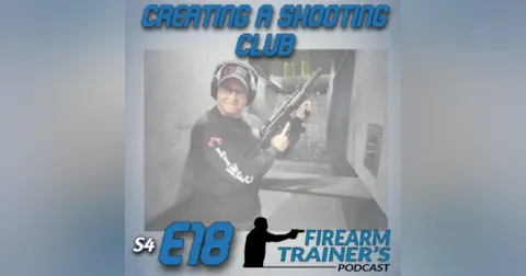 S4E18 Creating A Shooting Club