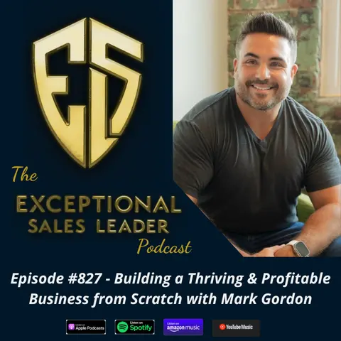 Building a Thriving & Profitable Business from Scratch with Mark Gordon