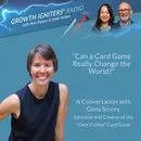 Can a Card Game Really Change the World?  with Gena Scurry