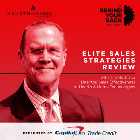 268 :: Tim Rethlake of Hearth & Home Technologies: Elite Sales Strategies Review