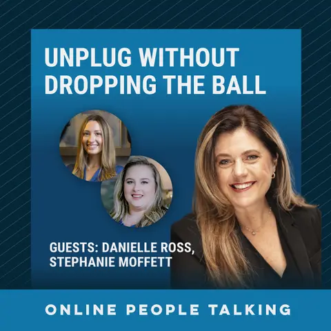 #38: Unplug Without Dropping the Ball