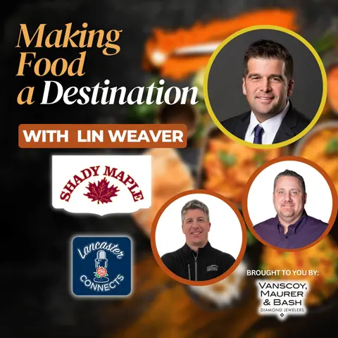 Making Food a Destination featuring Lin Weaver: Episode 119