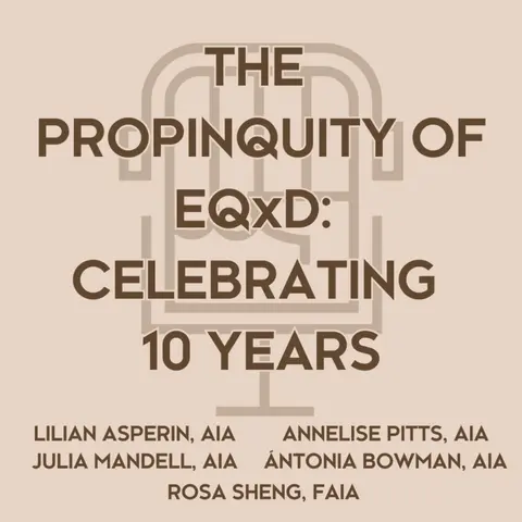 THE PROPINQUITY OF EQxD: CELEBRATING 10 YEARS