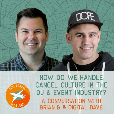 How Do We Handle Cancel Culture In The DJ & Event Industry?