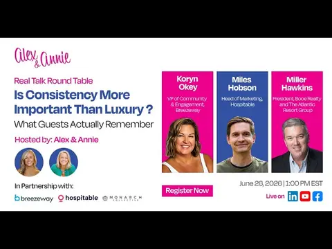 Real Talk Round Table: Is Consistency More Important Than Luxury? What Guests Actually Remember