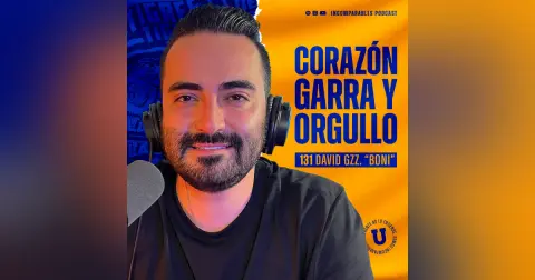 131 | Corazón, garra y orgullo | David Gzz. "Boni"