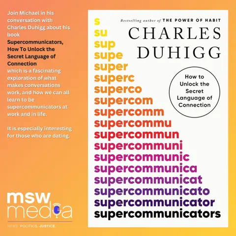 Supercommunicators, How To Unlock the Secret Language of Connection by Charles Duhigg