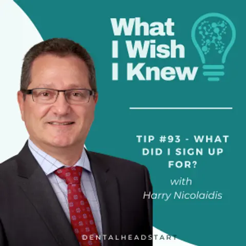 TIP #93 – What Did I Sign Up For? with Harry Nicolaidis