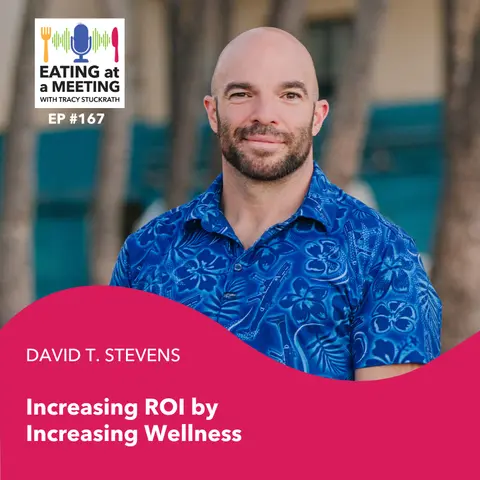 167: Increasing ROI by Increasing Wellness