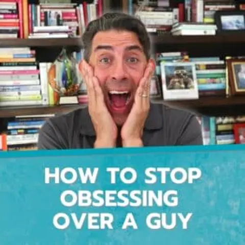 How to Stop Obsessing Over a Guy