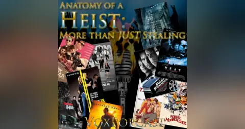 e422. Anatomy of a Heist: More Than Just Stealing