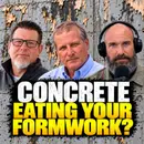 EP #172: Is Your Concrete Mix Eating Your Formwork?
