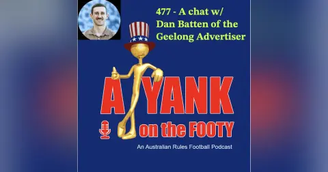 477 AFL Interview w/ Dan Batten of Code Sports + the Geelong Advertiser