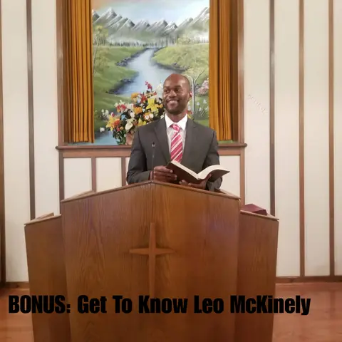 BONUS: Get To Know Leo McKinely