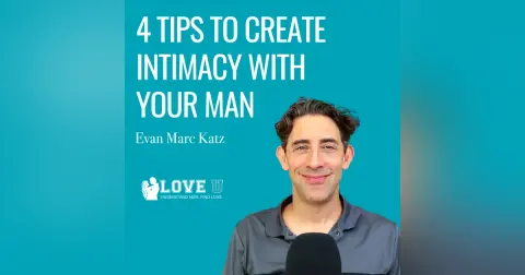 4 Tips to Create Intimacy With Your Man