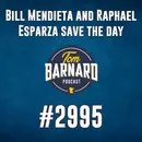Bill Mendieta and Raphael Esparza save the day - #2995
