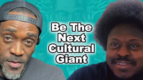 Be The Next Cultural Giant #podcast