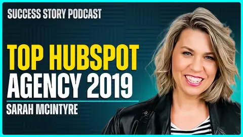 Sarah McIntyre, Founder of BRIGHT Inbound | Top Hubspot Agency 2019 | Episode #9 SVM