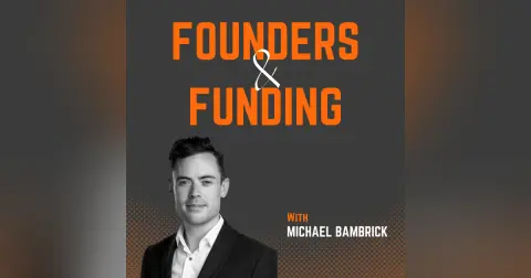 Ep 40 - Michael Bambrick - Founder of Fundraising Skool & Partner at Wallace Corporate Counsel