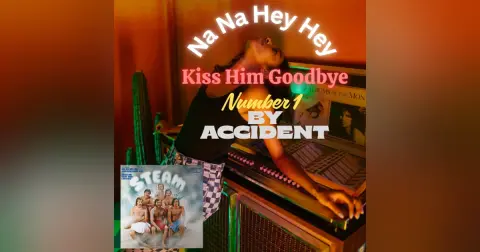 Na Na Hey Hey Who Knew? The Rise of a Classic