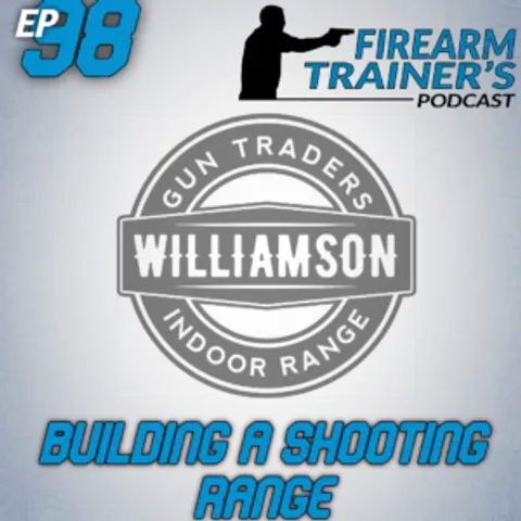 EP-098 Building a Shooting Range
