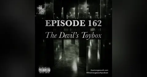 Episode 162: The Devil’s Toybox