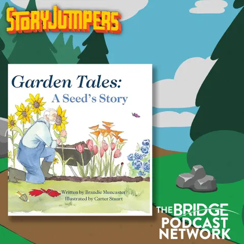 Garden Tales: A Seed's Story by Brandie Muncaster