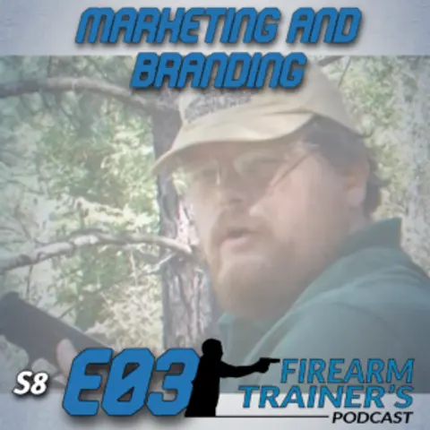 Marketing and Branding for Firearm Instructors