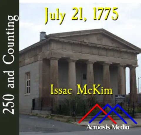 July 21, 1775: Isaac McKim