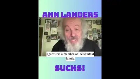 ANN LANDERS SUCKS! CLINT HOWARD IMPROVISED LINE