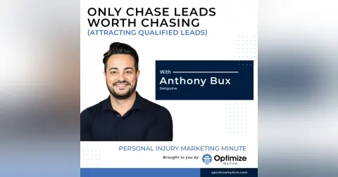 Only Chase Leads Worth Chasing (Attracting Qualified Leads) - PIMM 157